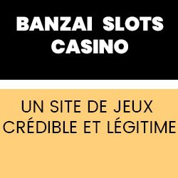 banzai-slots-casino-site-jeux-credible-legitime