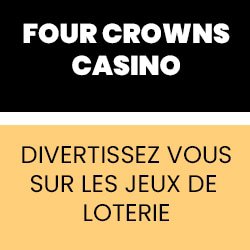 decouvrez-jeux-loterie-four-crowns-casino